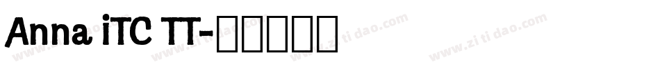 Anna ITC TT字体转换